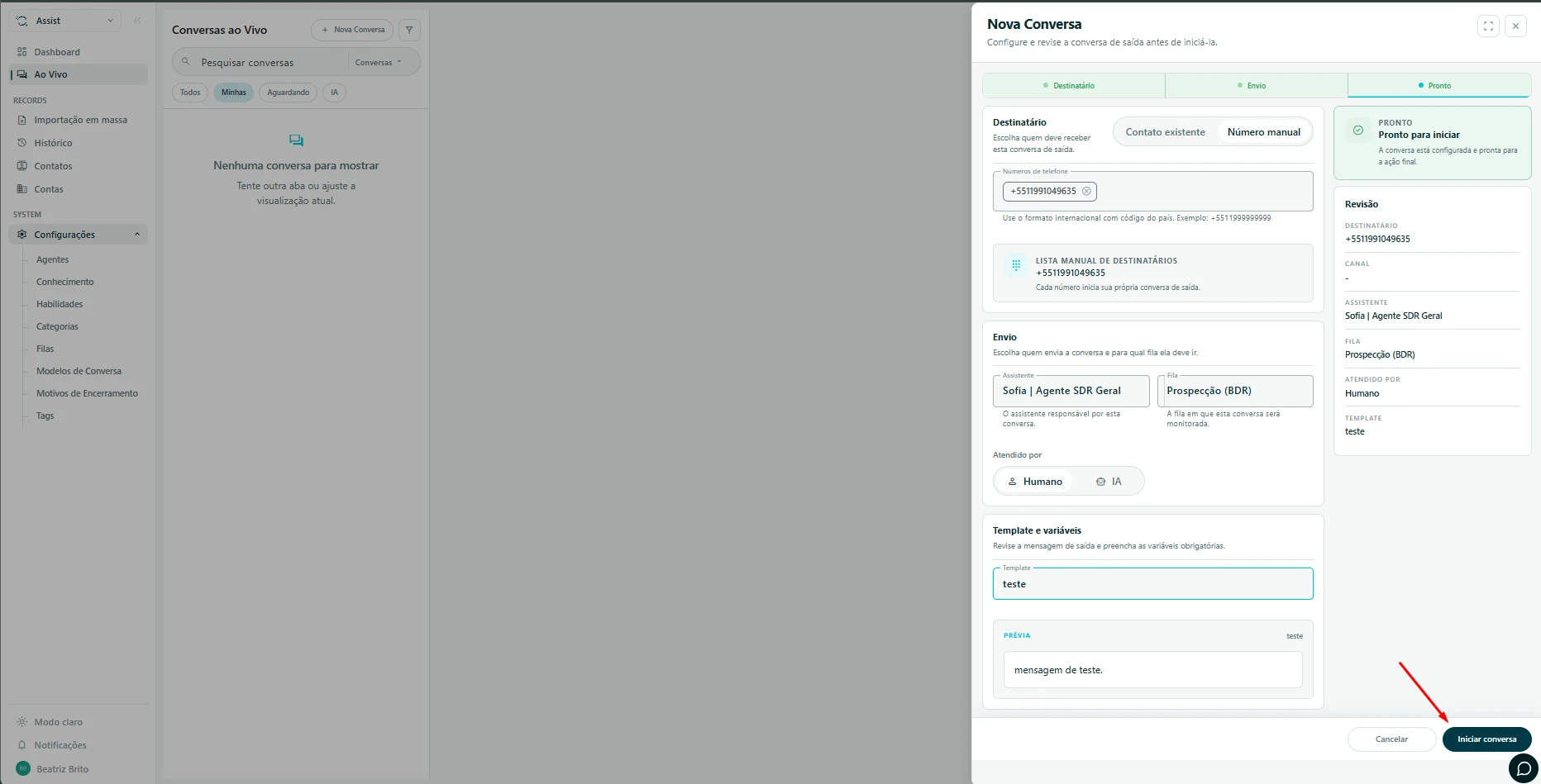 Click Start conversation after completing the fields and selecting a template.